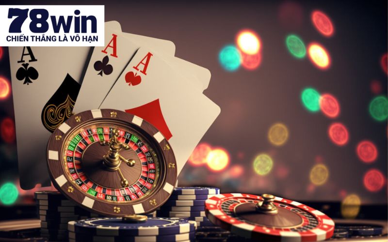 2 mẹo chơi chắc chắn sẽ thắng trong casino 78Win