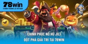 Nổ hũ JILI