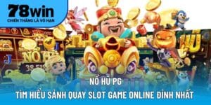 nổ hũ PG